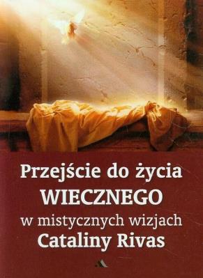 Okładka książki Przejście do życia wiecznego w mistycznych...