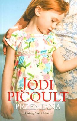 Przemiana pocket. Autor: Picoult Jodi. SmakLiter.pl Okładka książki Przemiana pocket