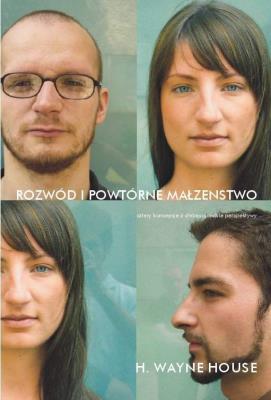 Rozwód i powtórne małżeństwo. Autor: House H.Wayne. SmakLiter.pl Okładka książki Rozwód i powtórne małżeństwo
