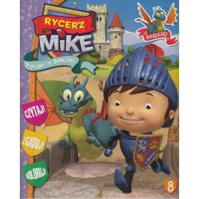 Okładka książki Rycerz Mike. Przygody ze smokami 8