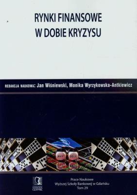 Okładka książki Rynki finansowe w dobie kryzysu