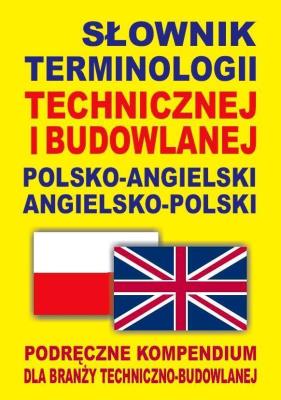 Słownik terminologii tech. i budowlanej pol-ang BR. Autor: Gordon Jacek. SmakLiter.pl Okładka książki Słownik terminologii tech. i budowlanej pol-ang BR