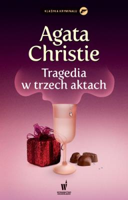Tragedia w trzech aktach. Autor: Agatha Christie. SmakLiter.pl Okładka książki Tragedia w trzech aktach