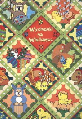 Okładka książki Wycinanki na Wielkanoc Jedność