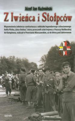 Z Iwieńca i Stołpców. Autor: Kuźmiński Józef Jan. SmakLiter.pl Okładka książki Z Iwieńca i Stołpców