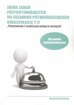 Zb. zadań przyg. do egz. potw. kwalif. T.11. Autor: Krzysztof Jonaszek. SmakLiter.pl Okładka książki Zb. zadań przyg. do egz. potw. kwalif. T.11