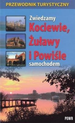 Okładka książki Zwiedzamy Kociewie, Żuławy i Powiśle samochodem
