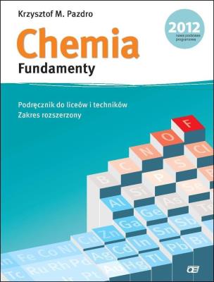 Chemia LO Fundamenty ZR NPP w.2012 OE. Autor: Pazdro Krzysztof M.. SmakLiter.pl Okładka książki Chemia LO Fundamenty ZR NPP w.2012 OE