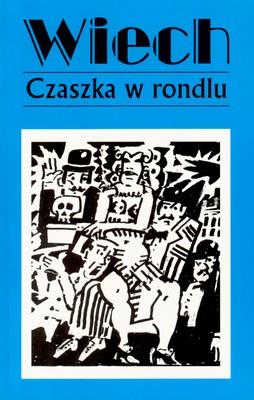 Czaszka w rondlu. Autor: Stefan Wiechecki ''Wiech. SmakLiter.pl Okładka książki Czaszka w rondlu