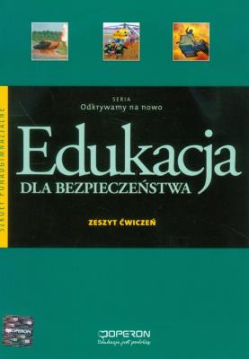 Okładka książki Edukacja dla bezp. LO Odkrywamy.. ćw w.2012 OPERON