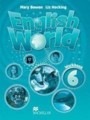 English World 6 WB MACMILLAN. Autor: Liz Hocking - Mary Bowen. SmakLiter.pl Okładka książki English World 6 WB MACMILLAN