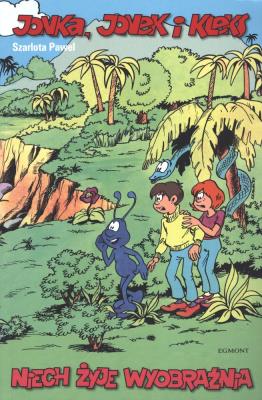 Okładka książki Jonka, Jonek i Kleks. Niech zyje wyobraźnia