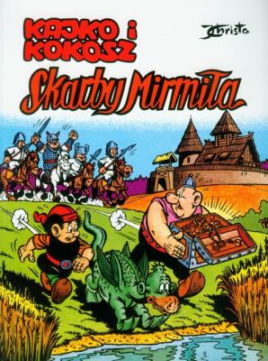 Okładka książki Kajko i Kokosz - Skarby Mirmiła