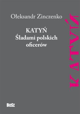 Okładka książki Katyń Śladami polskich oficerów