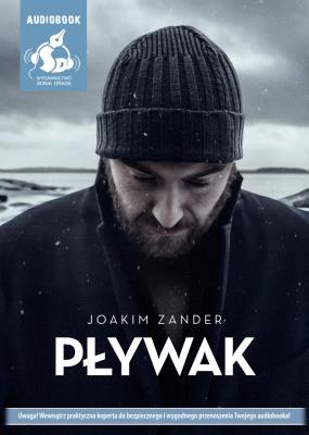 Pływak. Audiobook. Autor: Joakim Zander. SmakLiter.pl Okładka książki Pływak. Audiobook