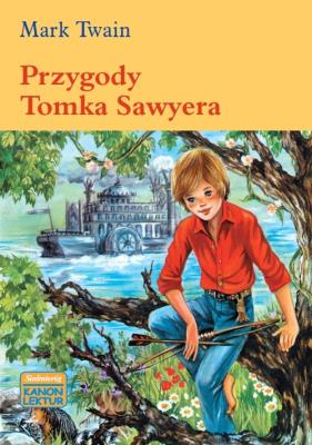 Przygody Tomka Sawyera. Autor: Twain Mark. SmakLiter.pl Okładka książki Przygody Tomka Sawyera