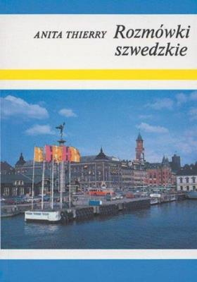 Rozmówki szwedzkie. Autor: Thierry Anita. SmakLiter.pl Okładka książki Rozmówki szwedzkie
