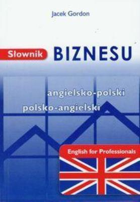 Słownik biznesu ang-pol-ang w.2013 KRAM. Autor: Gordon Jacek. SmakLiter.pl Okładka książki Słownik biznesu ang-pol-ang w.2013 KRAM