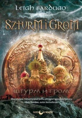 Szturm i Grom. Autor: Bardugo Leigh. SmakLiter.pl Okładka książki Szturm i Grom