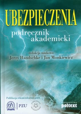 Ubezpieczenia podręcznik akademicki. Autor: Opracowanie zbiorowe. SmakLiter.pl Okładka książki Ubezpieczenia podręcznik akademicki