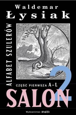 Alfabet szulerów część 1 - Waldemar Łysiak. Autor: Waldemar Łysiak. SmakLiter.pl Okładka książki Alfabet szulerów część 1 - Waldemar Łysiak