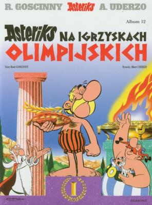 Asteriks. Album 12 Na Igrzyskach Olimpijskich. Autor: Albert Uderzo, René Goscinny. SmakLiter.pl Okładka książki Asteriks. Album 12 Na Igrzyskach Olimpijskich