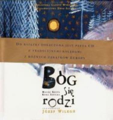 Bóg się rodzi. Autor: * Christian Parma     * Maciej Krupa, Kuba Szpilka. SmakLiter.pl Okładka książki Bóg się rodzi