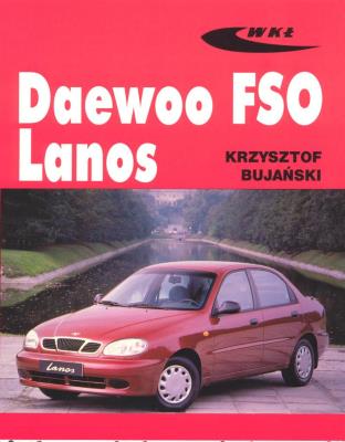 Daewoo FSO Lanos. Autor: Krzysztof Bujański. SmakLiter.pl Okładka książki Daewoo FSO Lanos
