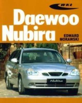 Daewoo Nubira. Autor: Edward Morawski. SmakLiter.pl Okładka książki Daewoo Nubira