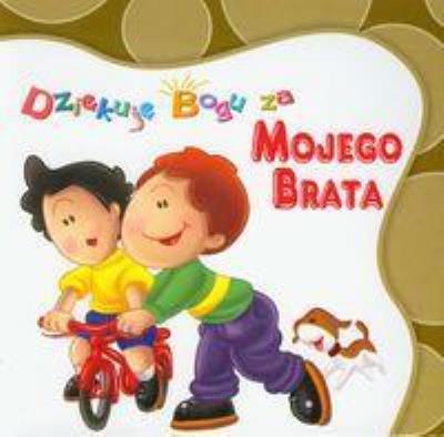 Okładka książki DZIĘKUJĘ BOGU - Za mojego brata.  LIWONA