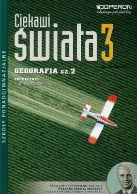 Geografia LO 3/2 Ciekawi świata podr ZR OPERON. Autor: Zaniewicz Zbigniew. SmakLiter.pl Okładka książki Geografia LO 3/2 Ciekawi świata podr ZR OPERON
