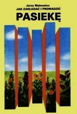 Okładka książki Jak zakładać i prowadzić pasiekę