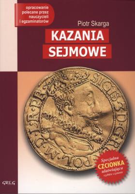 Kazania Sejmowe z oprac. GREG. Autor: Piotr Skarga. SmakLiter.pl Okładka książki Kazania Sejmowe z oprac. GREG