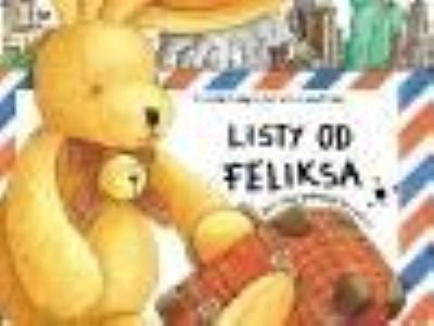 Listy od Feliksa - mały zając podróżuje... MAMIKA. Autor: Annette Langen. SmakLiter.pl Okładka książki Listy od Feliksa - mały zając podróżuje... MAMIKA