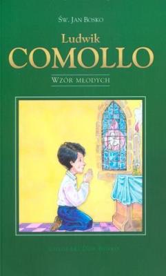 Ludwik Comollo. Wzór młodych. Autor: św. Jan Bosko. SmakLiter.pl Okładka książki Ludwik Comollo. Wzór młodych