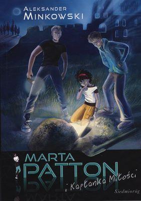 Marta Patton i kapłanka miłości.  SIEDMIORÓG. Autor: Minkowski Aleksander. SmakLiter.pl Okładka książki Marta Patton i kapłanka miłości.  SIEDMIORÓG