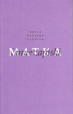 Okładka książki Matka i inne zapiski