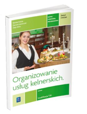 REA - Organizowanie usług kelnerskich. Kwalifikacja T.10. Ze. Autor: Szajna Renata, Ławniczak Danuta, Alina Ziaja. SmakLiter.pl Okładka książki REA - Organizowanie usług kelnerskich. Kwalifikacja T.10. Ze