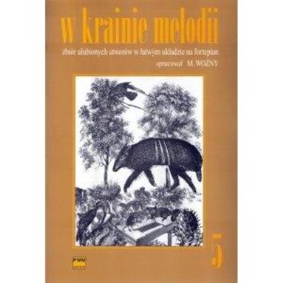 W krainie melodii 5 PWM. Autor: Michał Woźny. SmakLiter.pl Okładka książki W krainie melodii 5 PWM