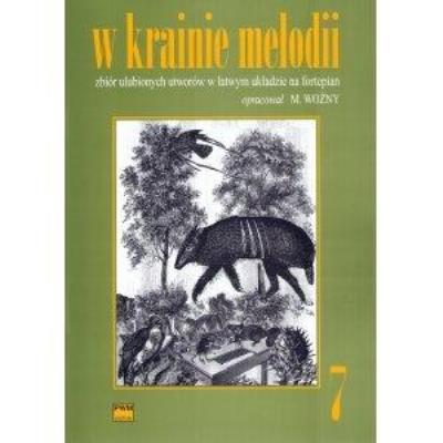 W krainie melodii 7 PWM. Autor: Michał Woźny. SmakLiter.pl Okładka książki W krainie melodii 7 PWM