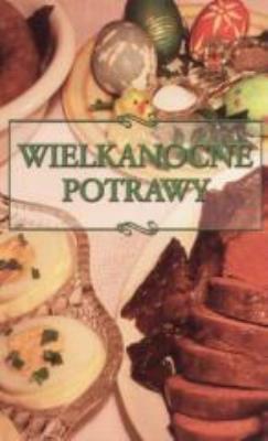 Wielkanocne potrawy. Autor: Elżbieta Adamska. SmakLiter.pl Okładka książki Wielkanocne potrawy
