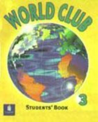 World Club 3 SB LONGMAN. Autor: Harris Michael, Mower David. SmakLiter.pl Okładka książki World Club 3 SB LONGMAN
