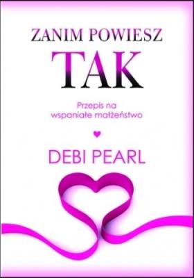 Okładka książki Zanim powiesz tak Przepis na wspaniałe małżeństwo