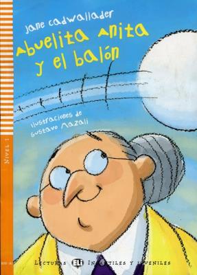 Okładka książki Abuelita Anita y el balon + CD