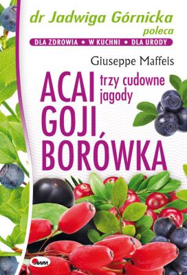 Okładka książki Acai goji borówka