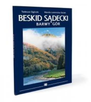 Album Beskid Sądecki ''Barwy Gór. Autor: Tadeusz Ogórek, Łomnicka-Dulak Wanda. SmakLiter.pl Okładka książki Album Beskid Sądecki ''Barwy Gór