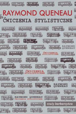 Ćwiczenia stylistyczne. Autor: Queneau Raymond. SmakLiter.pl Okładka książki Ćwiczenia stylistyczne