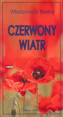 Czerwony wiatr. Autor: Budny Włodzimierz. SmakLiter.pl Okładka książki Czerwony wiatr