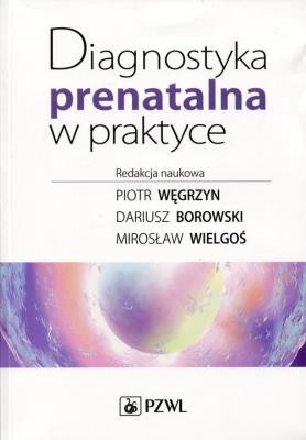 Okładka książki Diagnostyka prenatalna w praktyce
