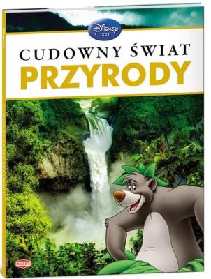 Okładka książki Disney Uczy. Cudowny świat przyrody